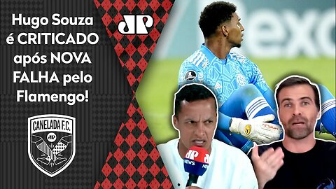 "O Hugo Souza FALHOU DE NOVO! Tá MAIS DO QUE CLARO que..." Goleiro do Flamengo É CRITICADO!