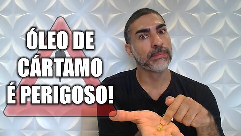 Óleo de cartamo: um suplemento muito mais perigoso que você imagina!