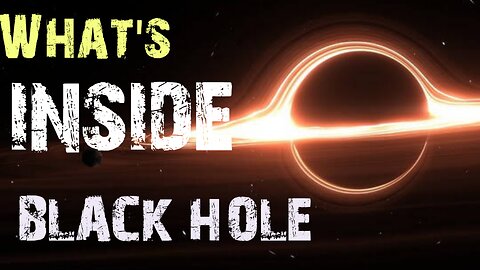What's Inside Black Hole || ब्लैक हॉल के अंदर क्या है? ||