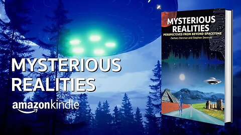 Mysterious Realities | Perspectives From Beyond Spacetime