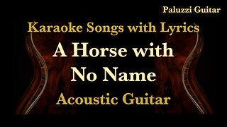America A Horse With No Name Acoustic Guitar [Karaoke Songs with Lyrics]