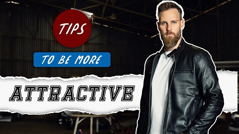 How to be more ATTRACTIVE as a Man - #SHORTS