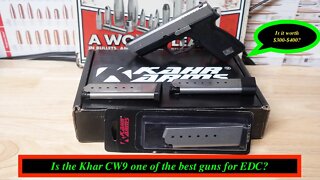 Khar CW9. Is it a good EDC pistol? CA Handgun Roster limits CA Residents options for CCW Guns!!!!