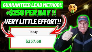 GUARANTEED Lead Method Makes +$250/DAY With VERY LITTLE Effort (Make Money With Affiliate Marketing)