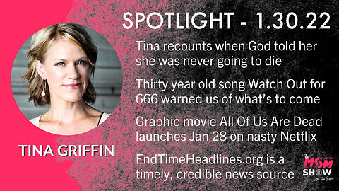 Ep. 129 - End Time Prophecy Unfolding - SPOTLIGHT with Tina Griffin