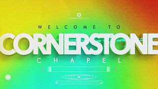 Cornerstone Chapel Leesburg,VA | 11:45 AM Service