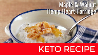 Maple Walnut Hemp Heart Porridge | Keto Diet Recipes