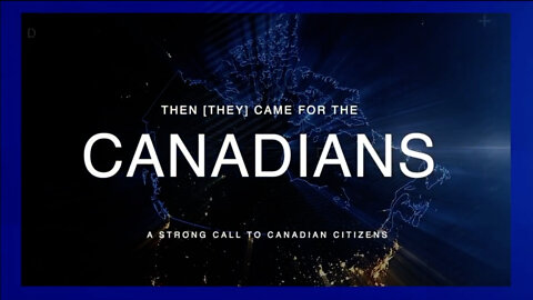 “THEN THEY CAME FOR THE CANADIANS” EVENT - The HighWire
