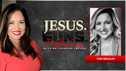 JESUS. GUNS. AND BABIES. w/ Dr. Kandiss Taylor ft Tori Branum