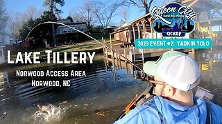 QCKBF Kayak Bass Fishing Tournament 2023 Event #2 - Lake Tillery - “Yadkin YOLO” - Norwood Access