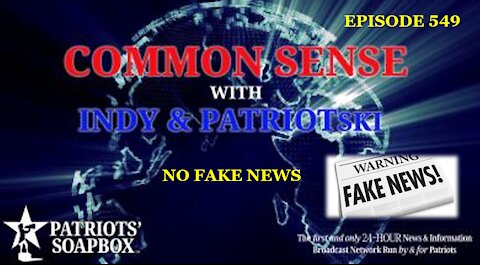 Episode 549 – No Fake News