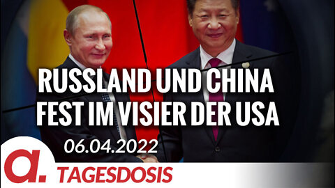 Russland und China fest im Visier der USA | Von Wolfgang Effenberger