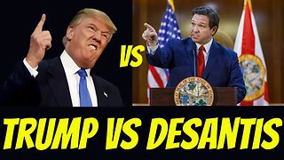 Donald Trump Vs Ron DeSantis