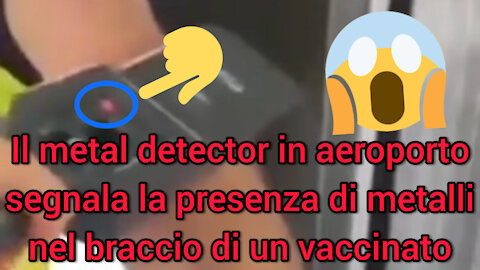 AD UN PASSEGGERO VIENE IMPEDITO DI IMBARCARSI PERCHÈ SUL BRACCIO VACCINATO VENGONO RILEVATI METALLI!