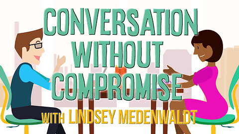 Conversation Without Compromise - Lindsey Medenwaldt on LIFE Today Live