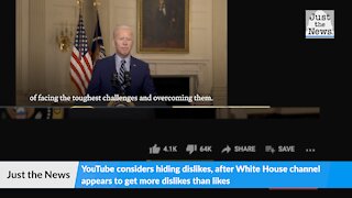 YouTube considers hiding dislikes, after White House channel appears to get more dislikes than likes