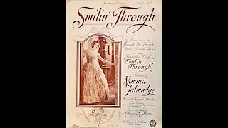 Smilin' Through (1922) | Directed by Allan Langdon Martin - Full Movie