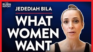 How Modern Feminism Demonizes Men & Makes Women Unhappy (Pt.3)| Jedediah Bila | MEDIA | Rubin Report