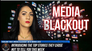 Media Blackout: 10 News Stories They Chose Not to Tell You – Episode 3