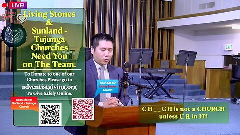 TODAY'S LIVESTREAM Broadcast NOW from Living Stones & Sunland - Tujunga SDA Churches.