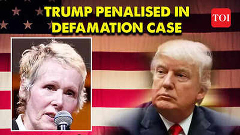 Donald Trump Ordered to Pay Over $83 Million to E Jean Carroll for Defamation During Presidency