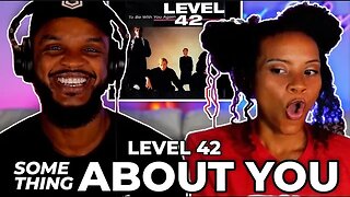LOVE THIS! 🎵 Level 42 – Something About You REACTION