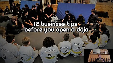 Advice to one day own a successful dojo