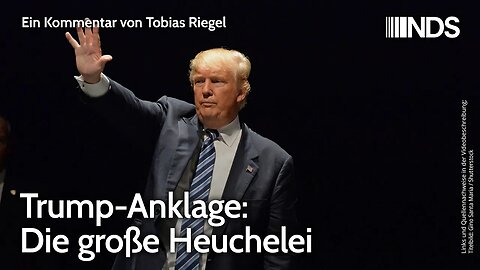 Trump-Anklage: Die große Heuchelei | Tobias Riegel | NDS-Podcast