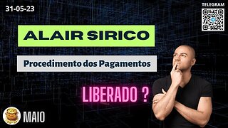 Pagamentos Liberados? O Que Fazer? Alair Sirico Explica!