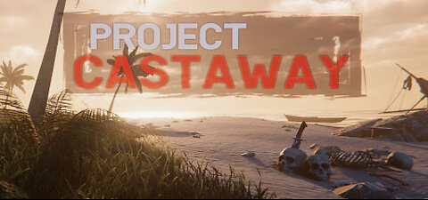 "LIVE" New Game to Play Test "Project Castaway" Beta v0.0.26 Join me as I try to Survive.