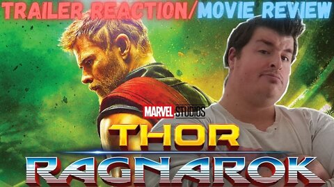 Marvel's Thor: Ragnarok Official Trailer Reaction/Movie Review