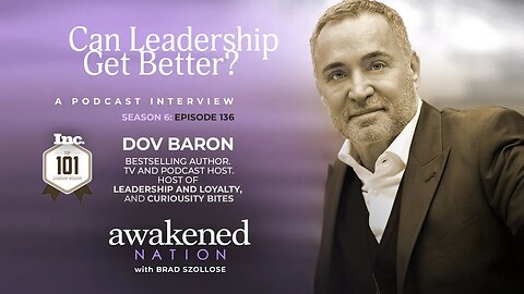 Can Leadership Get Better? an interview with Dov Baron