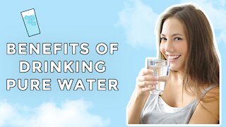 The Amazing Benefits of Drinking Purified Water