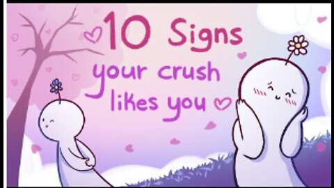 10 Signs Your Crush Likes You