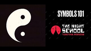 THE NIGHT SCHOOL: SYMBOLISM CLASS 101