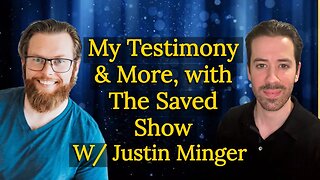 The Saved Show Interviewed me! My Testimony, True Christianity, Politics, Voting, & More!.