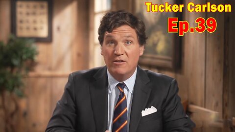 Tucker Carlson Update Today Ep.39: "Tucker Carlson sits down w/ Candace Owens"