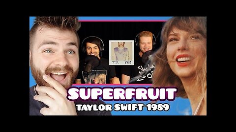 First Time Hearing SUPERFRUIT "Taylor Swift 1989 Medley" Reaction