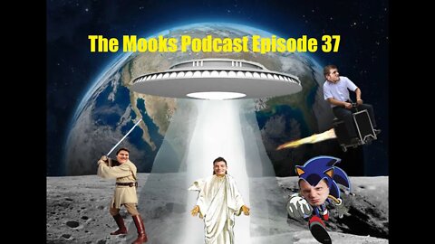 The Mooks Podcast Episode 37: Drunken Malfunctions, Google Deductions, and Holy Abductions