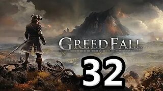 Mykillangelo Plays Greedfall #32