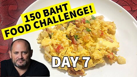 Thai Street Eats on a Budget: The 150 Baht Daily Challenge (Day 6)