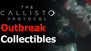 The Callisto Protocol - Chapter 2 - Outbreak Collectibles - 3 Recordings