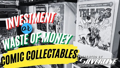 Investment or Waste of Money: Comic Collectables