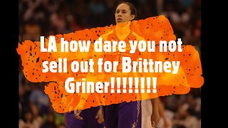 WNBA coach Mad at LA for not selling out for Brittney Griner