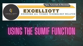 Excel - SumIF Function