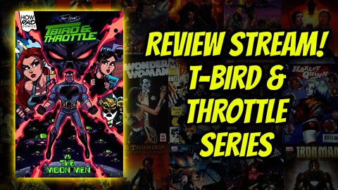 Review Stream! T-Bird & Throttle Series