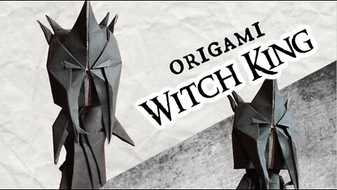 How to make an origami Witch King (Tadashi Mori)