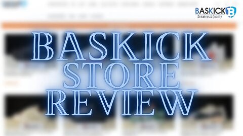 Baskick Website Review (2023) Jordans, Dunks, and More