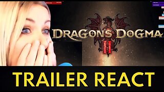 DRAGONS DOGMA 2 TRAILER REACTION!