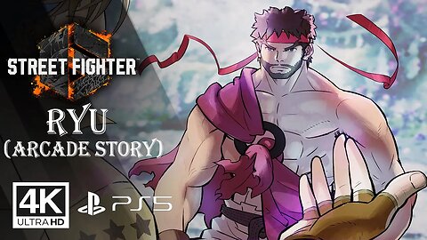 STREET FIGHTER 6 - RYU [ARCADE STORY] PS5 ✔️4K 🎵ᵁᴴᴰ 60ᶠᵖˢ